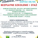 Plakat zapraszający studentów i absolwentów na bezpłatne szkolenia i staże w ramach projektu "Absolwent".